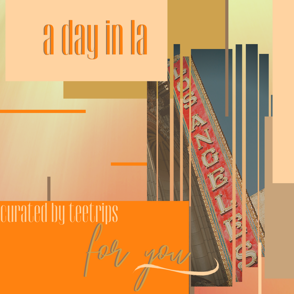 a day in la Itinerary